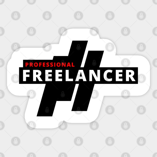 Professional Freelancer Sticker by tatzkirosales-shirt-store